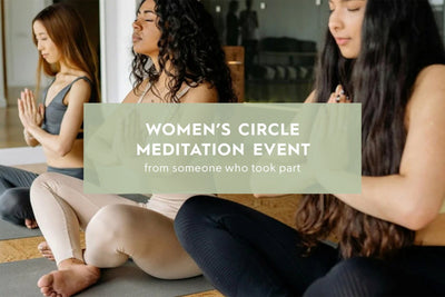 Our Women's Circle Meditation Event